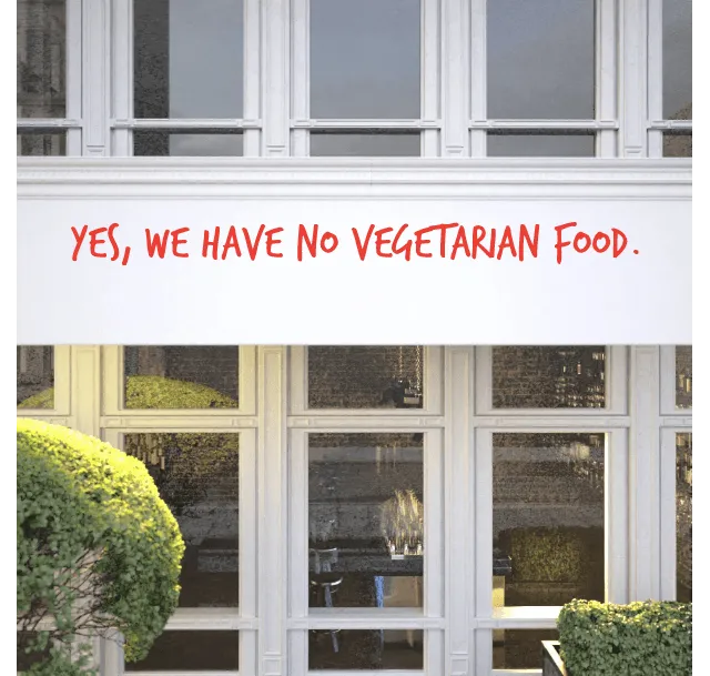 Custom text: Yes, we have no vegetarian food.