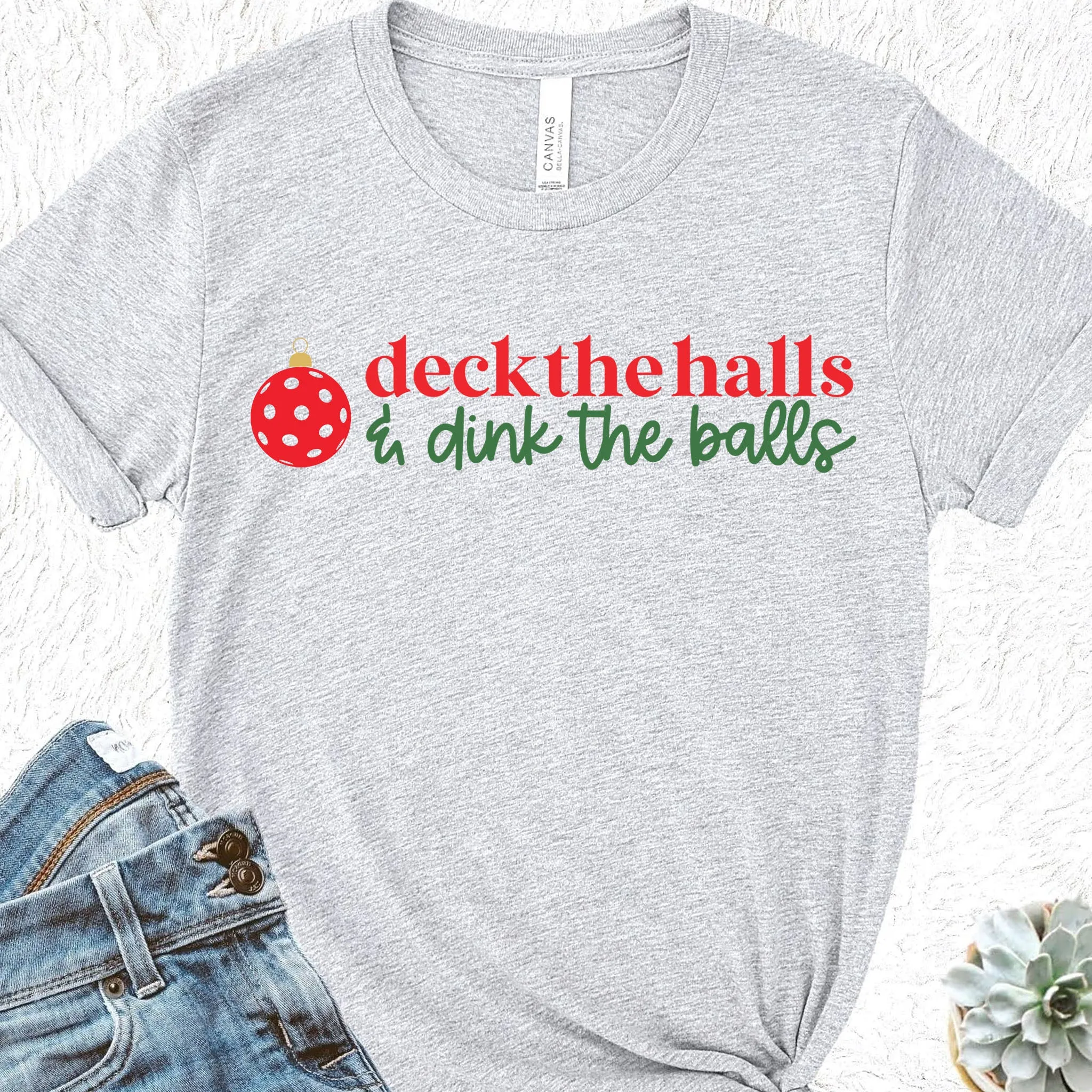 Deck The Halls & Dink The Balls - Christmas Pickleball Tee