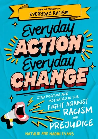 Everyday action, everyday change