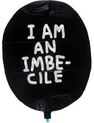 I Am An Imbecile Balloon (Banksy's Dismaland)