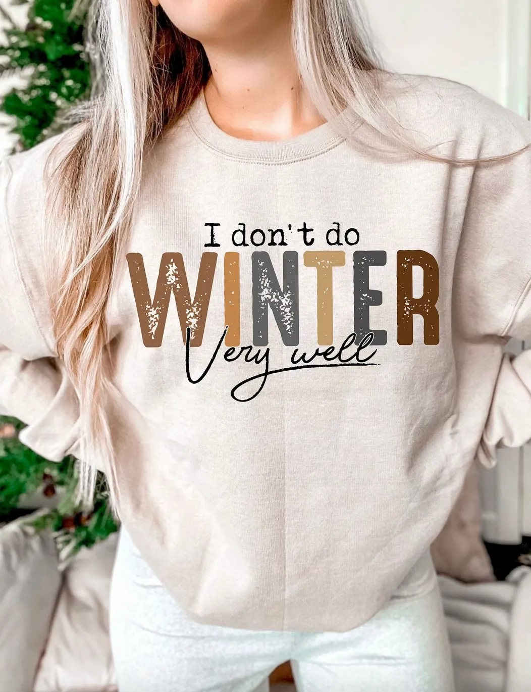 I Don't Do Winter Very Well (D441)