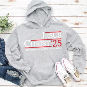 Jesus Christ '25 Hoodie