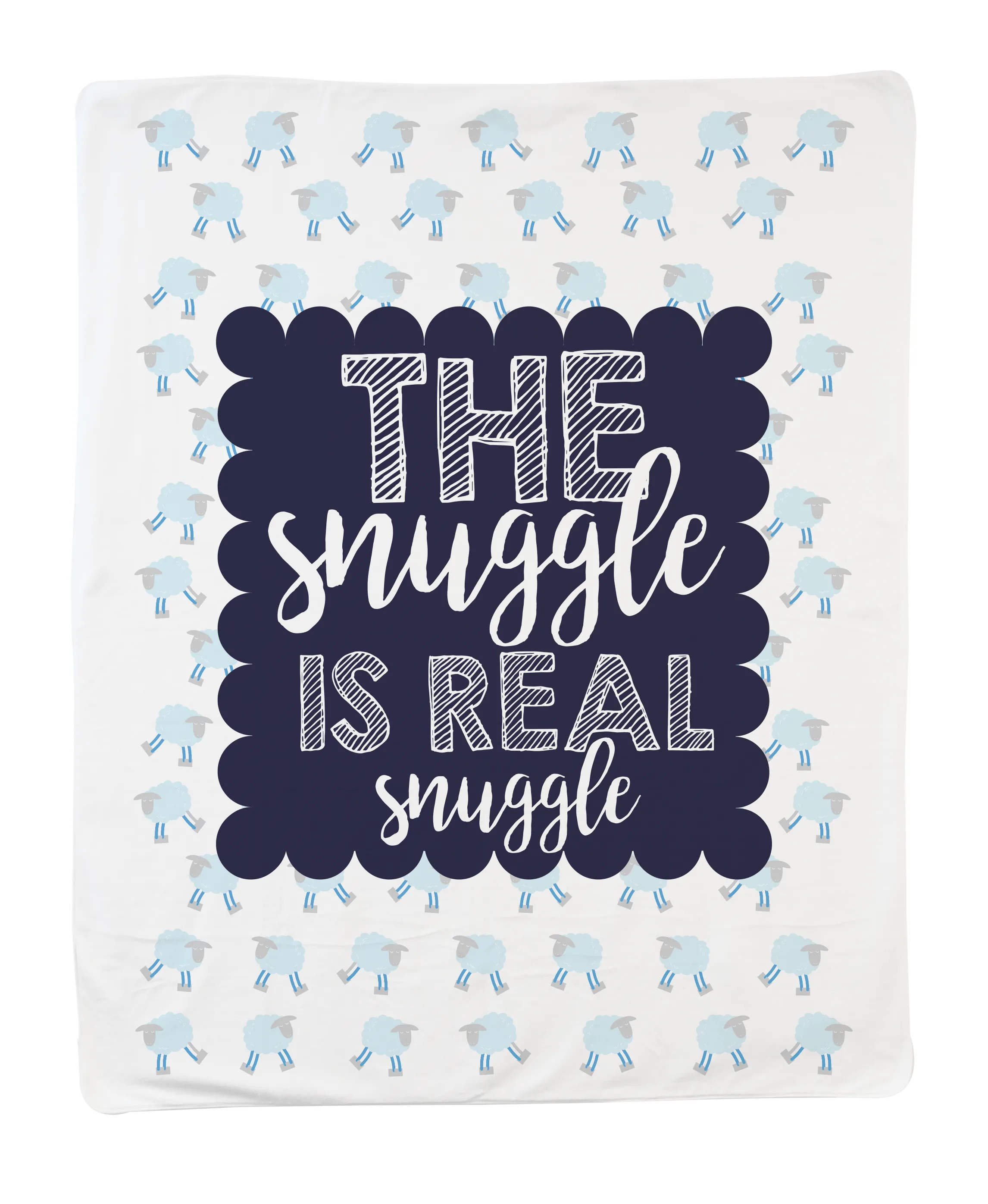 Large The Snuggle is Real in Blue