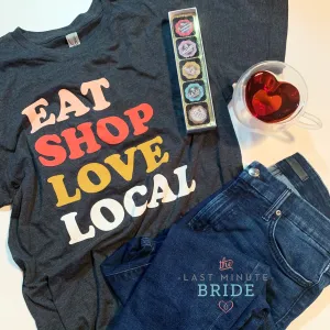 Love Local Tee Shirt
