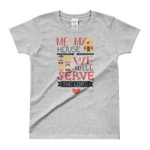 Me And My Household Will Serve The Lord T Shirt Grey Christian Religion, Bible Verses T Shirts for Women