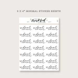 Minimalistic Script "School Event" Stickers