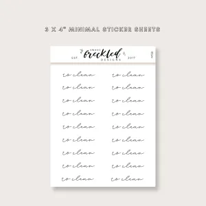 Minimalistic Script "To Clean" Stickers