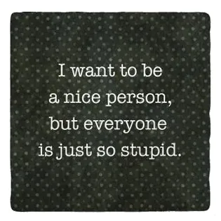 Nice Person Coaster