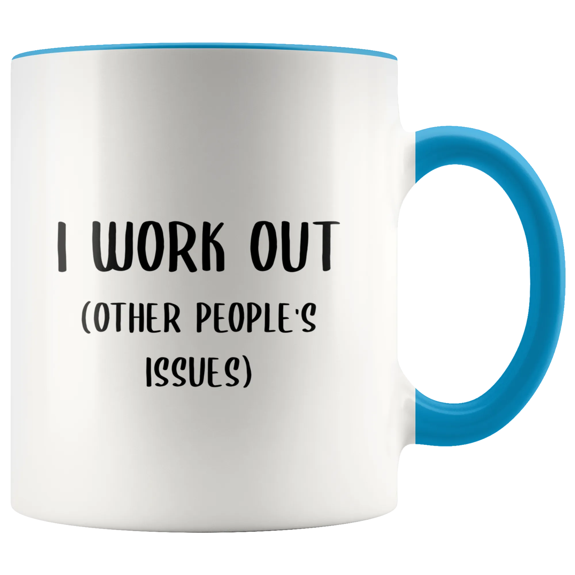 Therapist Mug Funny Therapist Gift I Work Out Other People's Issues Guidance Counselor Psychologist Coffee Cup