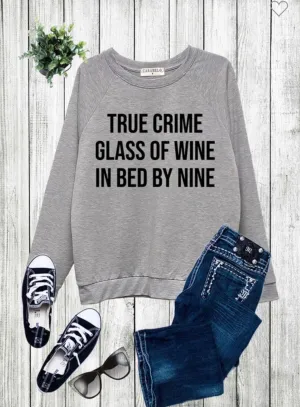 True Crime sweatshirt