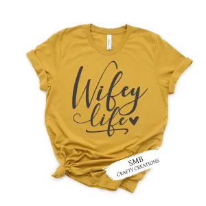 Wifey Life